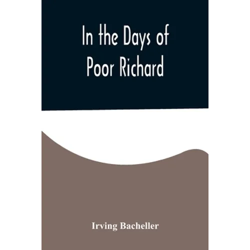 In the Days of Poor Richard - Paperback