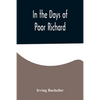 In the Days of Poor Richard - Paperback