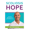 Scoliosis Hope: How New Approaches to Treatment Are Transforming Lives - Paperback