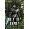 The Half-Life Empire 2 - Paperback