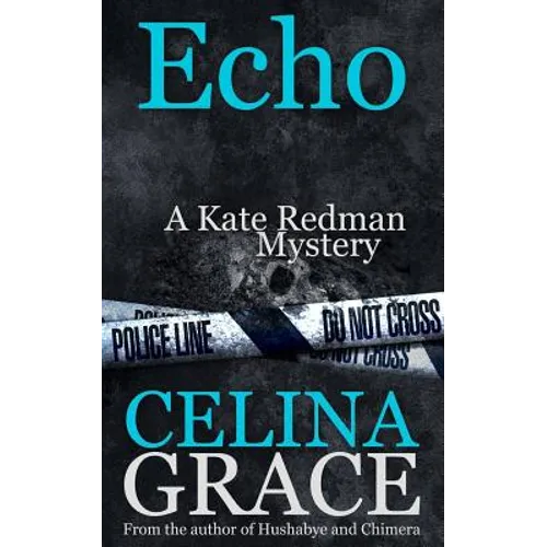 Echo (A Kate Redman Mystery: Book 6) - Paperback