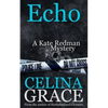 Echo (A Kate Redman Mystery: Book 6) - Paperback
