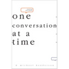 Making Disciples-One Conversation at a Time - Paperback