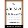 The Abusive Personality: Violence and Control in Intimate Relationships - Paperback