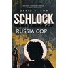 SCHLOCK Featuring Russia Cop - Paperback