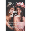 The Real Full Armour of God: Get battle ready for battle and prepare for victory! - Paperback