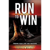 Run To Win - Paperback
