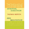 Spiritual Direction and Meditation - Paperback