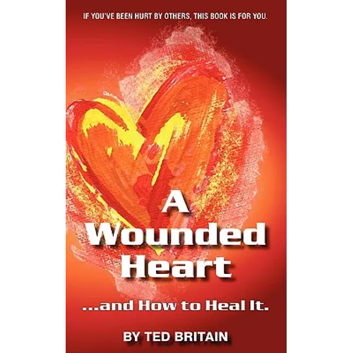 A Wounded Heart - Paperback