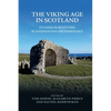The Viking Age in Scotland: Studies in Scottish Scandinavian Archaeology - Paperback