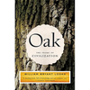 Oak: The Frame of Civilization - Paperback