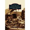 Long Island Aircraft Crashes: 1909-1959 - Hardcover