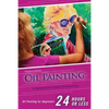 Oil Painting for Beginners: The Ultimate Crash Course Guide to Oil Painting in 24 hours! - Paperback