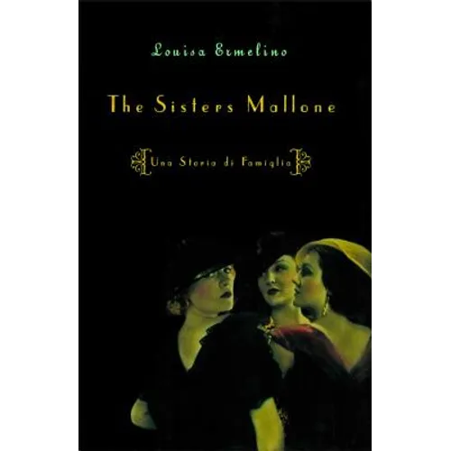 The Sisters Mallone: Una Storia Di Famiglia - Paperback