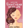 Not The Breast Year Of My Life - Paperback