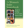 The Women's Seder Sourcebook: Rituals & Readings for Use at the Passover Seder - Paperback