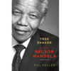 Tree Shaker: The Life of Nelson Mandela - Paperback