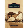 Boca Raton - Hardcover