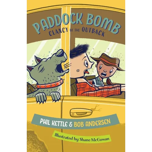 Paddock Bomb: Clancy of the Outback series - Paperback