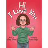 Hi, I Love You - Hardcover