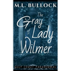 The Gray Lady of Wilmer - Paperback