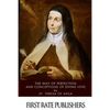The Way of Perfection and Conceptions of Divine Love - Paperback