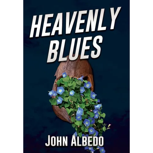 Heavenly Blues - Hardcover