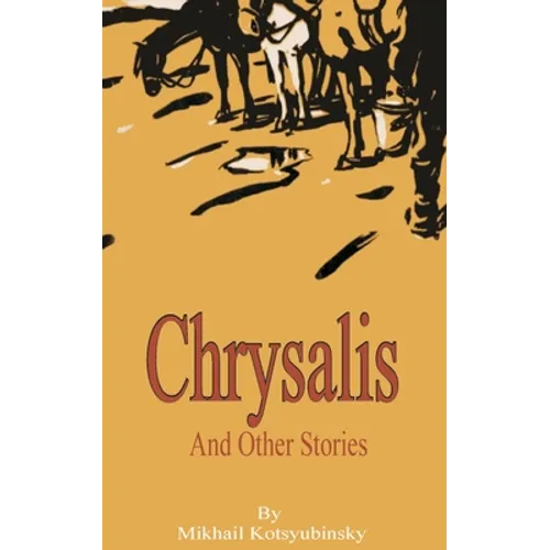 Chrysalis and Other Stories - Paperback