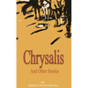Chrysalis and Other Stories - Paperback