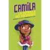 Camila La Estrella del Escenario (Camila the Stage Star) - Paperback