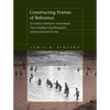 Constructing Frames of Reference: An Analytical Method for Archaeological Theory Building Using Ethnographic and Environmental Data Sets - Paperback