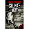 Selina's Way: The Favorite Girl - Paperback