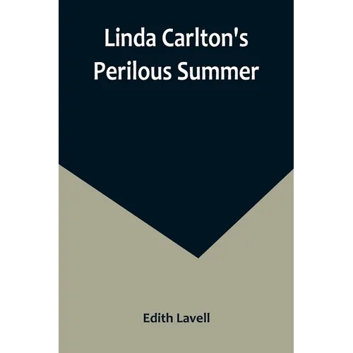 Linda Carlton's Perilous Summer - Paperback