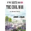 If the North Had Won the Civil War - Paperback