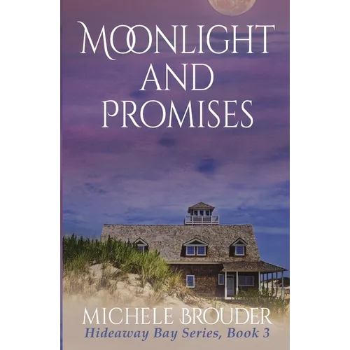 Moonlight and Promises (Hideaway Bay Book 3) - Paperback