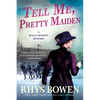 Tell Me, Pretty Maiden - Paperback