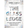 The Glass Ledge: How to Break Through Self-Sabotage, Embrace Your Power, and Create Your Success - Hardcover