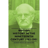 British History in the Nineteenth Century 1782-1901 - Paperback