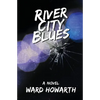 River City Blues - Paperback