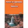 Manual de Capellania y Ministerio: Sirviendo Como Al Senor. Tomo 1 - Paperback