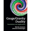 Gauge/Gravity Duality - Hardcover