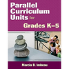 Parallel Curriculum Units for Grades K-5 - Paperback