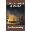 The Buccaneers of America - Hardcover
