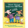 Don't Squeal Unless It's a Big Deal: A Tale of Tattletales - Paperback