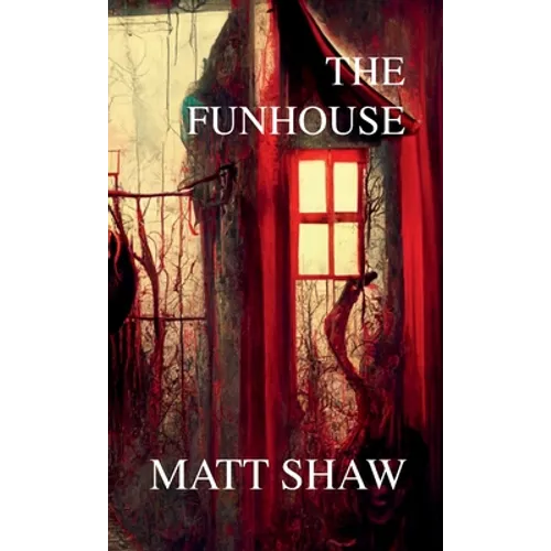 The Funhouse - Paperback