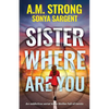 Sister Where Are You - Paperback