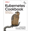 Kubernetes Cookbook: Building Cloud Native Applications - Paperback