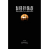 Saved by Grace: The Essence of Christianity - Paperback
