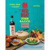 The Red Boat Fish Sauce Cookbook: Beloved Recipes from the Family Behind the Purest Fish Sauce - Hardcover