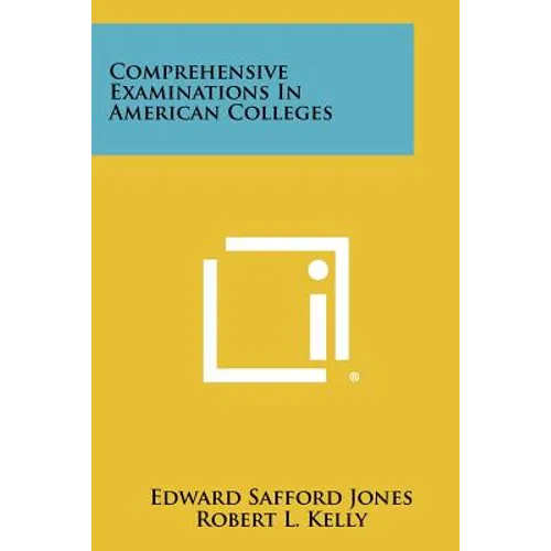 Comprehensive Examinations in American Colleges - Paperback